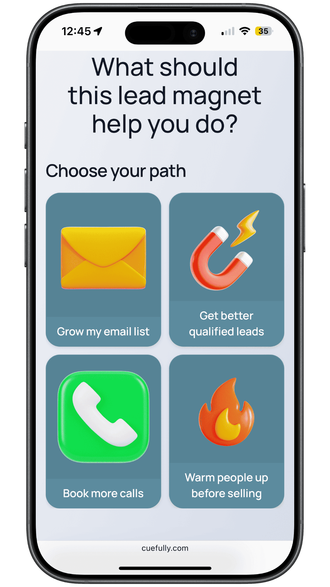 A routing step from the live funnel: "What should this lead magnet help you do? Choose your path", with four tap options including grow my email list, get better qualified leads, book more calls, and warm people up before selling